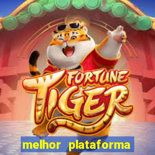 melhor plataforma para ganhar dinheiro no fortune tiger